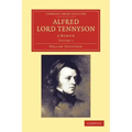 Alfred, Lord Tennyson - Volume 1