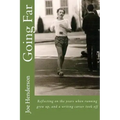 Going Far: Reflecting on the years when running grew up, and a writing career took off