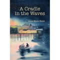 A Cradle in the Waves