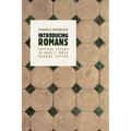 Introducing Romans: Critical Issues in Paul's Most Famous Letter