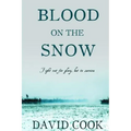 Blood on the Snow