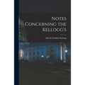 Notes Concerning the Kellogg's