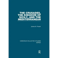 The Crusades, the Kingdom of Sicily, and the Mediterranean