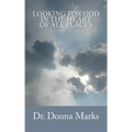 Looking for God in the Heart of All Places