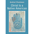 Christ Is a Native American