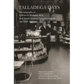 Talladega Days: The biography of William H. Brummit, M.D., Civil Rights Activist, Forgotten Legend and KKK Survivor