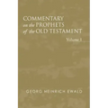 Commentary on the Prophets of the Old Testament, Volume 1
