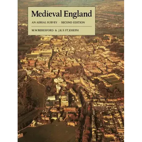 Medieval England: An Aerial Survey