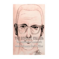 The Zodiac Killer: The Mystery of America's Most Infamous Serial Killer