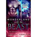 Wonderland with the Beast: A Steamy Paranormal Romance Spin on Beauty and the Beast