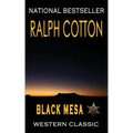 Black Mesa: A Ranger Sam Burrack Western Adventure