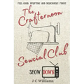 The Crafternoon Sewcial Club - Showdown