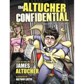 The Altucher Confidential: Ideas for a World Out of Balance
