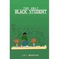 The Only Black Student