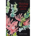 Polishing the Glass Storm: A Sequence