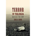 Terror in Terlingua: Based on a True Story