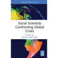 Social Scientists Confronting Global Crises