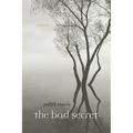 Bad Secret: Poems