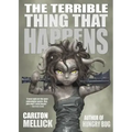 The Terrible Thing That Happens