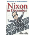 Nixon in December: One Day in 1987 That Changed The World