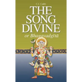 The Song Divine, or Bhagavad-Gita: A Metrical Rendering (with Annotations) (English-Only Edition)