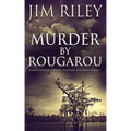 Murder by Rougarou
