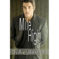 Mile High: Men in Motion Book 1