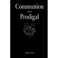 Communion of the Prodigal