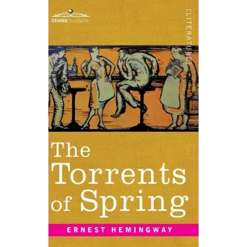 Torrents of Spring: A Romantic Novel in Honor of the Passing of a Great Race