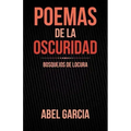 Poemas de la Oscuridad: Bosquejos de Locura