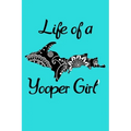 Yooper LIfe