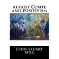 August Comte and Positivism