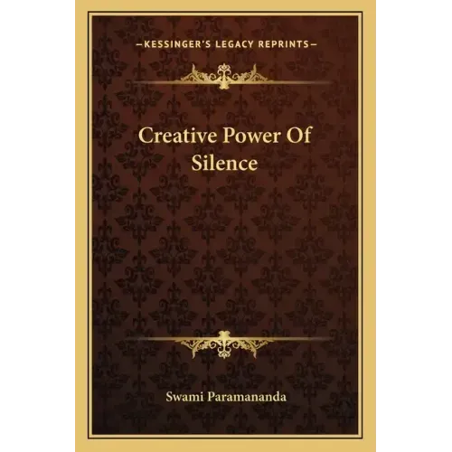 Creative Power of Silence