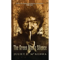The Green Man's Silence