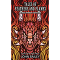 Tales of Feathers and Flames
