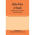 Jubilee history of Thorold, township and town, from the time of the red man to the present