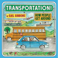 Transportation!: How People Get Around