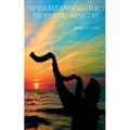 Understanding the Prophetic Ministry
