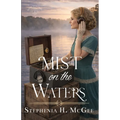 Mist on the Waters