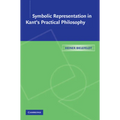 Symbolic Representation in Kant's Practical Philosophy