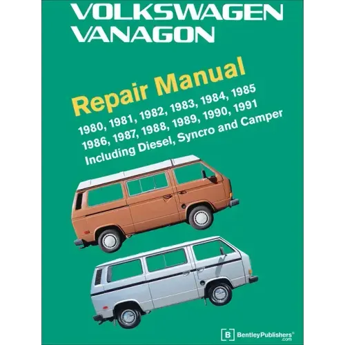 Volkswagen Vanagon Repair Manual: 1980, 1981, 1982, 1983, 1984, 1985, 1986, 1987, 1988, 1989, 1990, 1991