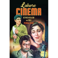Lahore Cinema: Between Realism and Fable