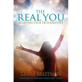 The Real You: Believing Your True Identity