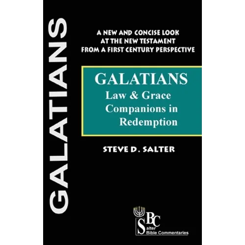 Galatians: Law & Grace, Companions in Redemption