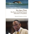 The Open Tent: The Power of Clinical Pastoral Education to Transform