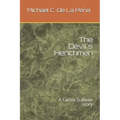 The Devil's Henchmen: A Carlos Sullivan Story