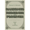 Ransomed, Redeemed, and Forgiven: Money and the Atonement