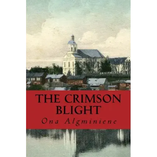 The Crimson Blight