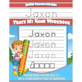 Jaxon Letter Tracing for Kids Trace my Name Workbook: Tracing Books for Kids ages 3 - 5 Pre-K & Kindergarten Practice Workbook