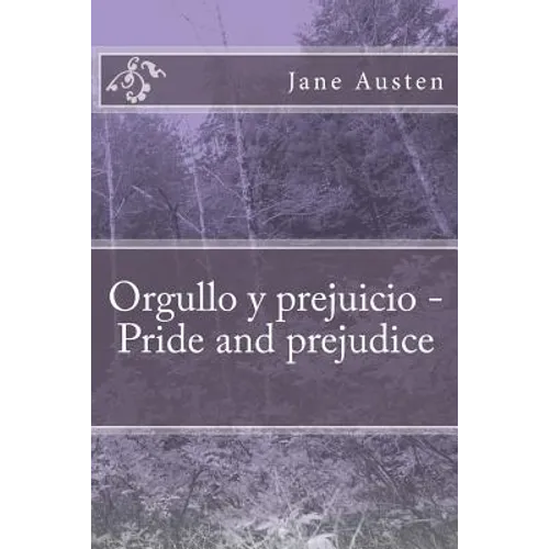 Orgullo y prejuicio - Pride and prejudice